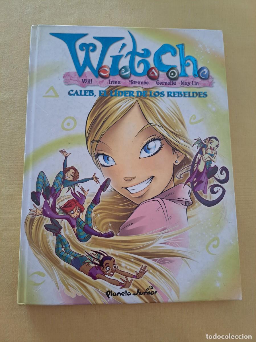 C&oacute;mics: WITCH - CALEB, EL L&Iacute;DER DE LOS REBELDES (WITCH 3) - PLANETA JUNIOR 2004 - Foto 2
