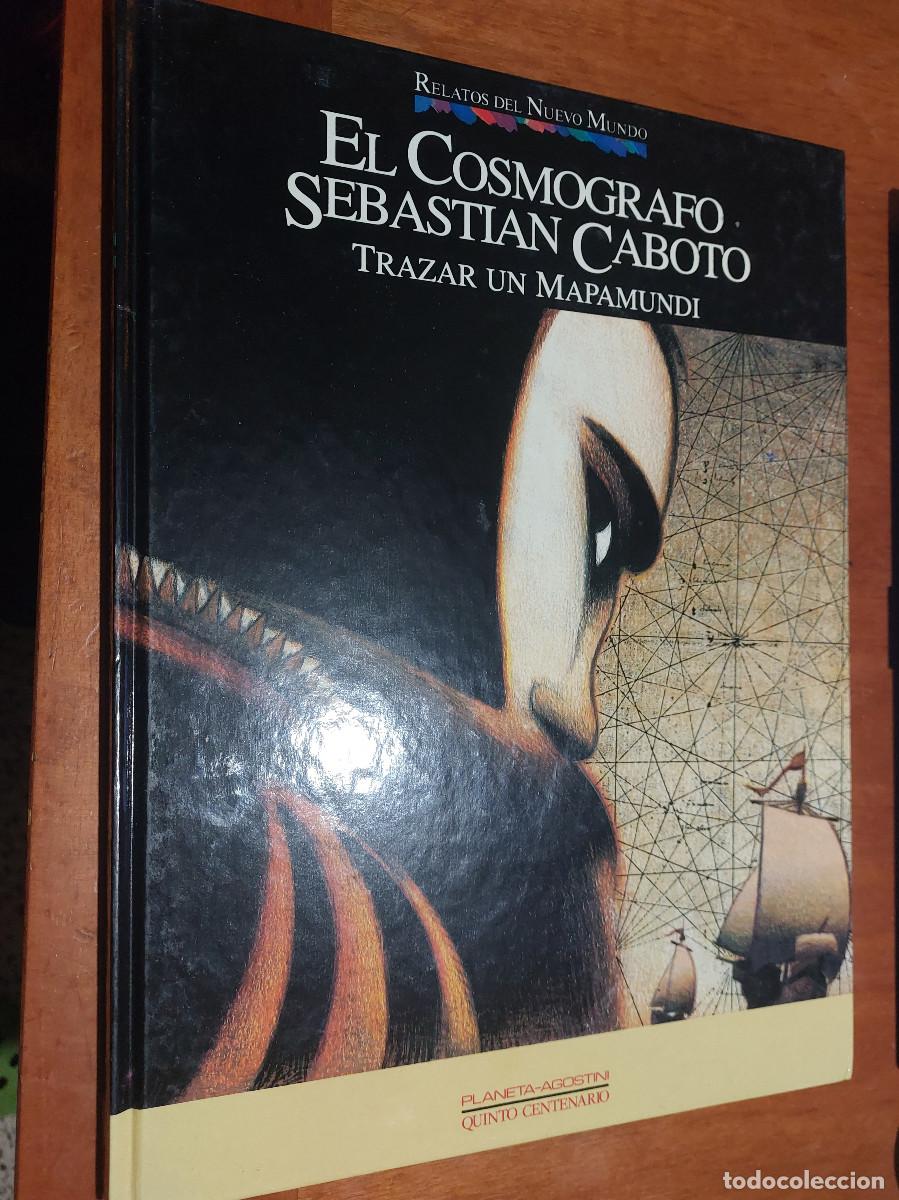 Comics: EL COSMOGRAFO SEBASTIAN CABOTO. TRAZAR UN MAPAMUNDI. RELATOS DEL NUEVO MUNDO. BUEN ESTADO