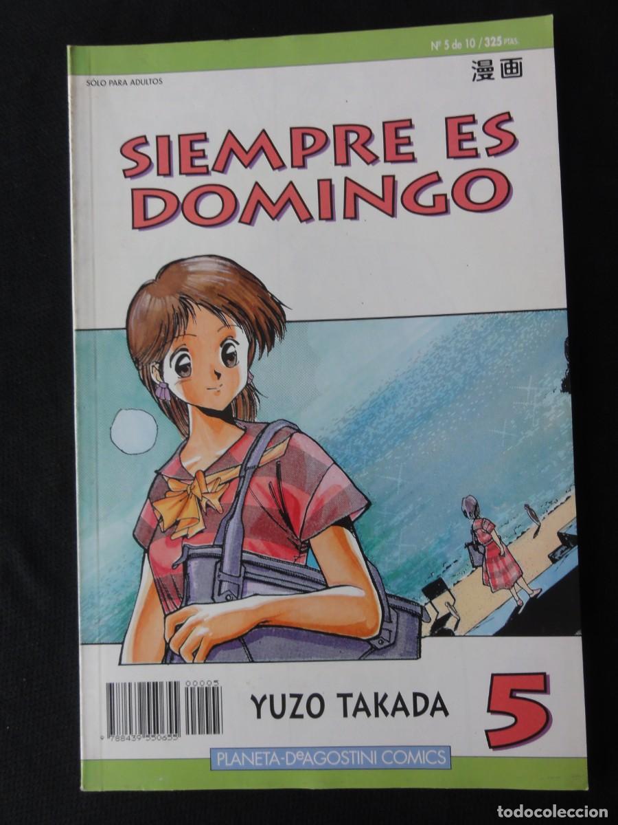 Comics: SIEMPRE ES DOMINGO. YUZO TAKADA. N&ordm; 5 DE 10. A&Ntilde;O 1996. 48 P&Aacute;GINAS. MANGA EDITORIAL PLANETA. C-17B