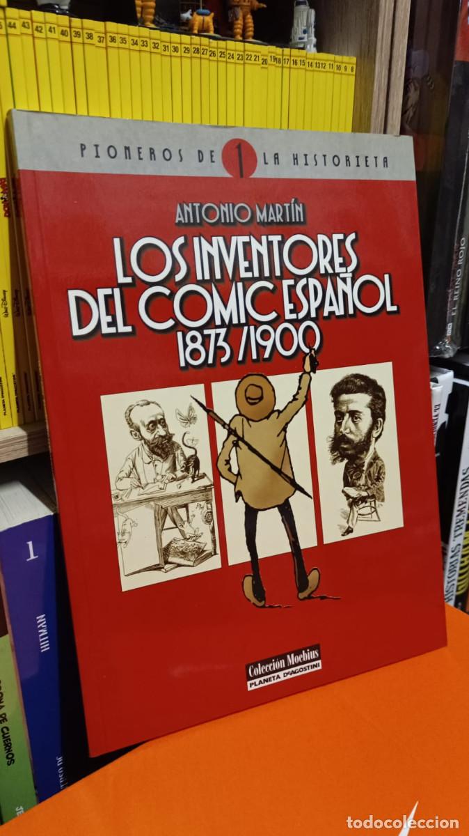 C&oacute;mics: LOS INVENTORES DEL COMIC ESPA&Ntilde;OL 1873-1900 - ANTONIO MARTIN - PLANETA - 2000 - RUSTICA - 128 PAGS