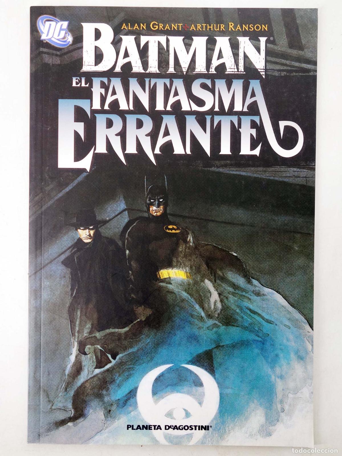 Comics : BATMAN EL FANTASMA ERRANTE (Alan Grant/Arthur Ranson) Planeta, 2008