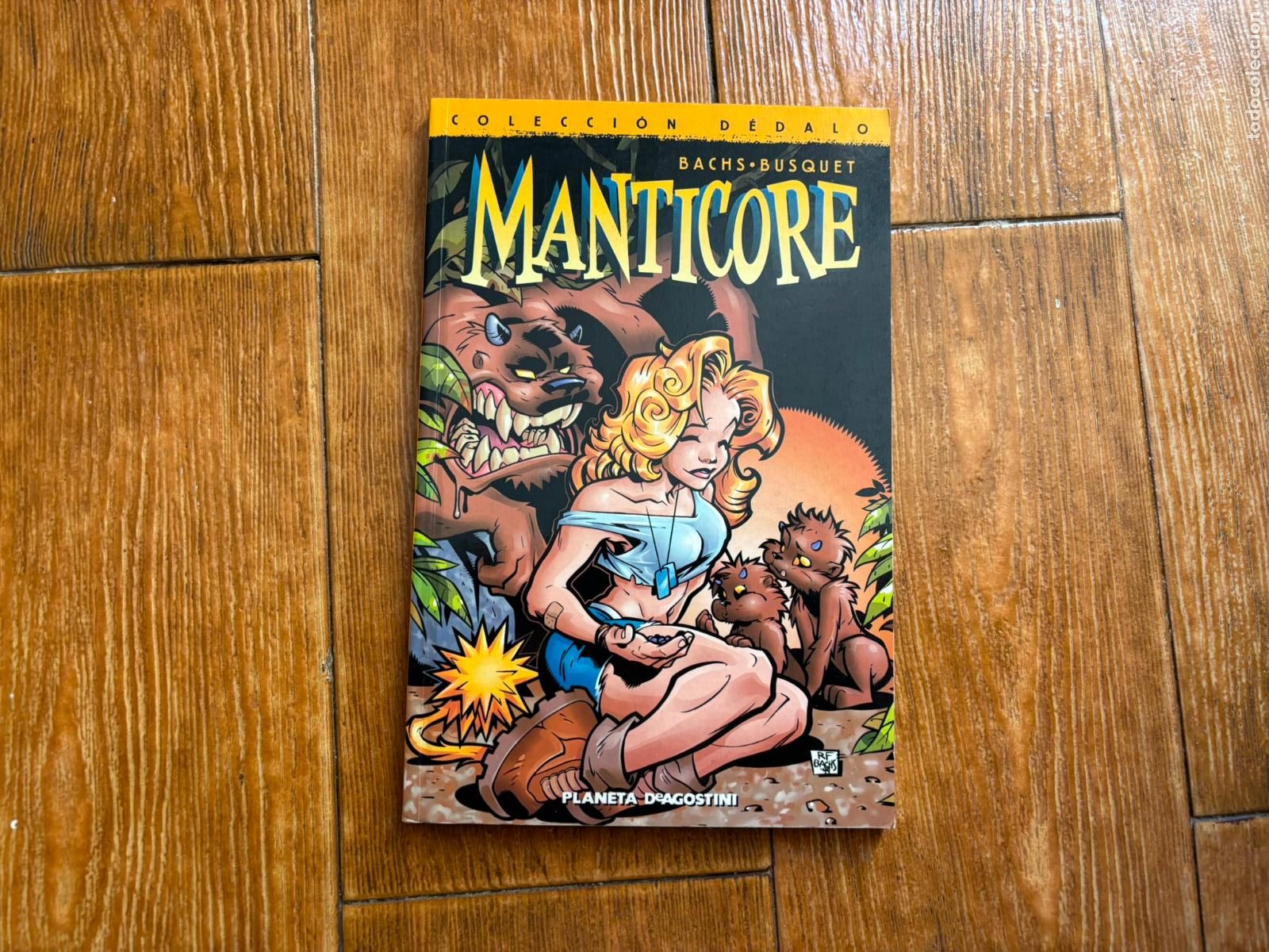 C&oacute;mics: COLECCION DEDALO - MANTICORE - BACHS - BUSQUET - EDITORIAL PLANETA -