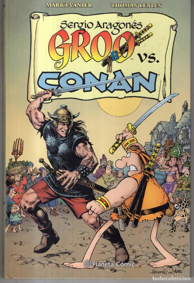C&oacute;mics: GROO VS. CONAN - PLANETA - CARTONE - ESTADO EXCELENTE - OAH