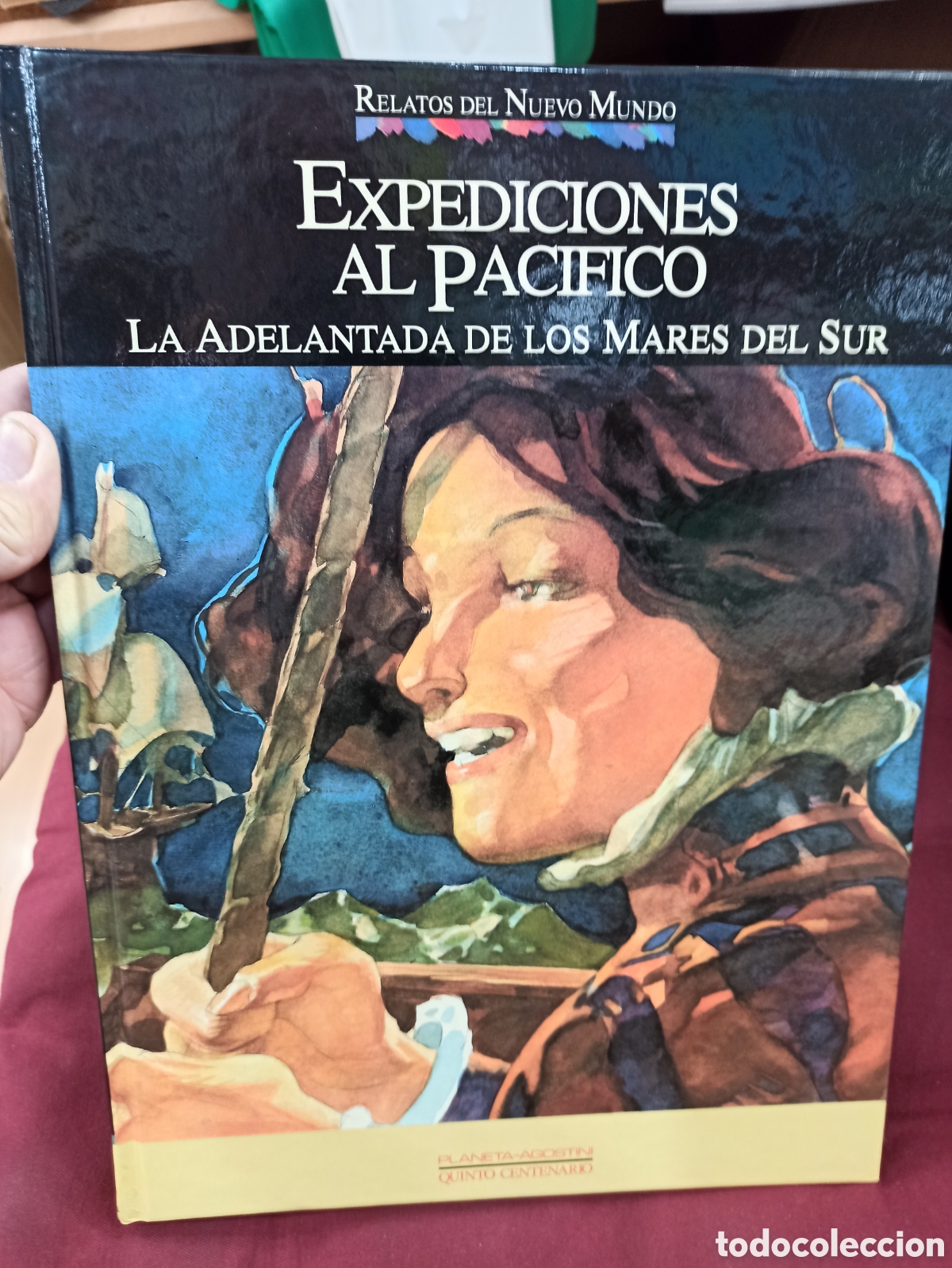 C&oacute;mics: Relatos del Nuevo Mundo 23 - Expediciones al Pac&iacute;fico