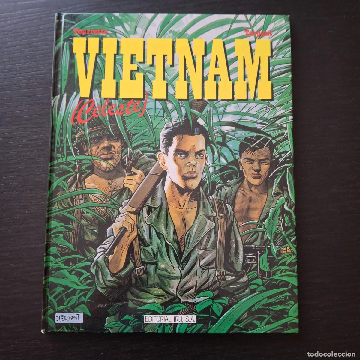 C&oacute;mics: VIETNAM CELESTE - OBRAS MAESTRAS DEL COMIC N&ordm; 2 - EDITORIAL IRU - TOURRETTE TERPANT - A&Ntilde;O 1990