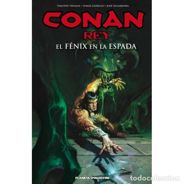 C&oacute;mics: CONAN REY. EL F&Eacute;NIX EN LA ESPADA