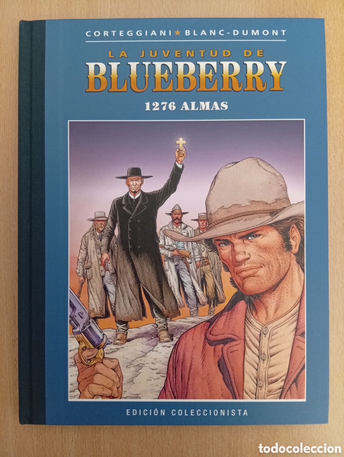 C&oacute;mics: LA JUVENTUD DE BLUEBERRY/N&ordm; 49. 1276 ALMAS. Corteggiani/Blanc-Dumont