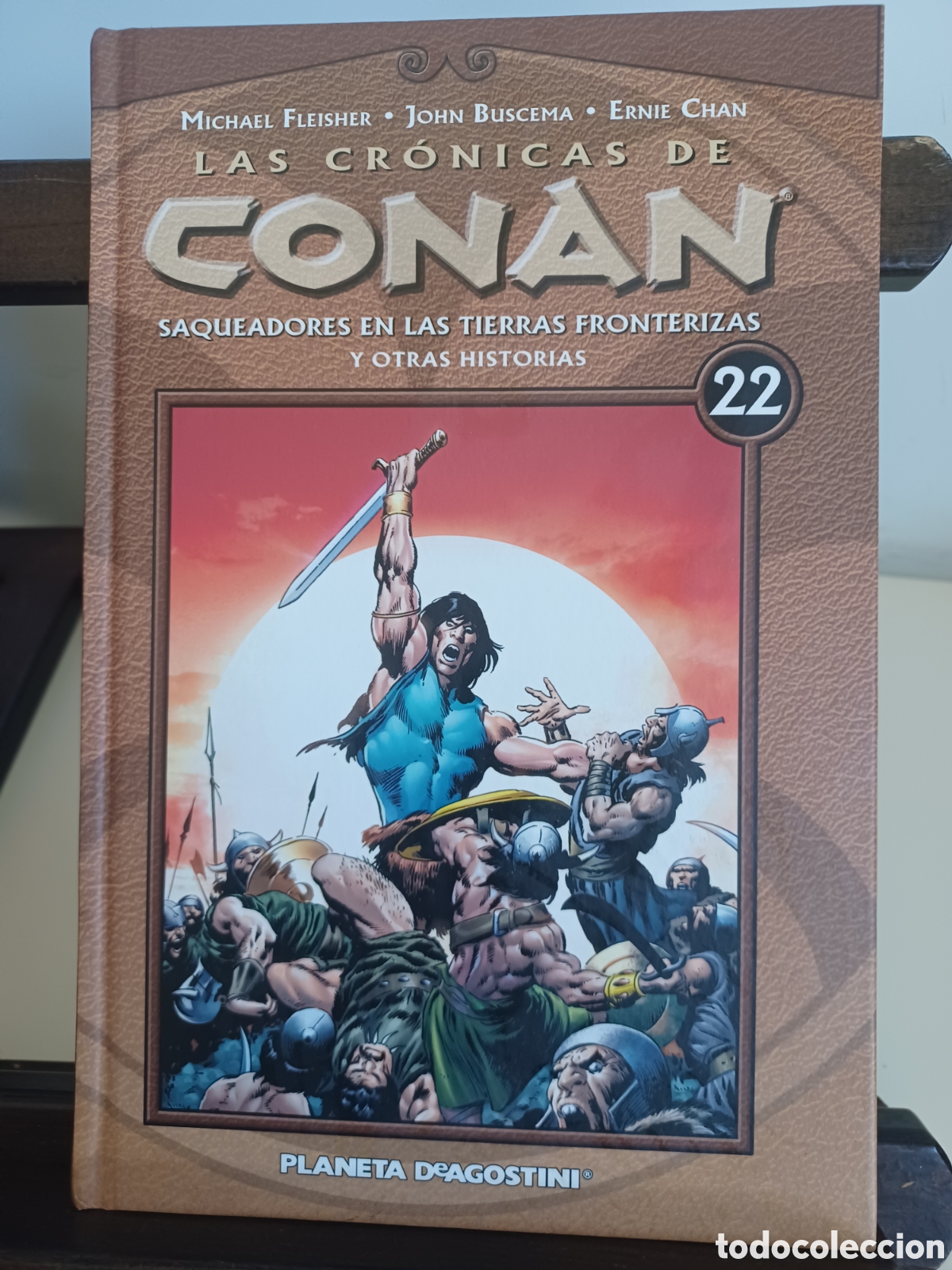 C&oacute;mics: Las cr&oacute;nicas de Conan 22. Saqueadores en tierras fronterizas/ Descatalogado/ NUEVO A ESTRENAR