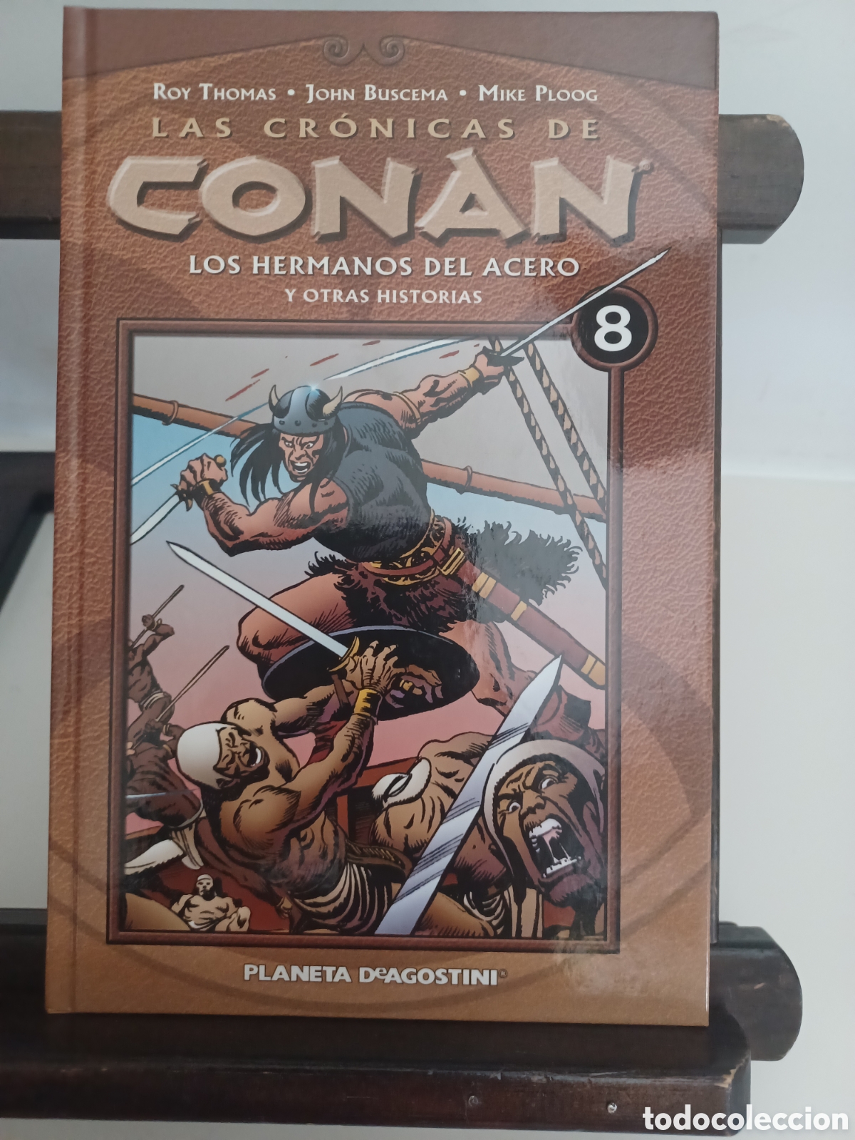 C&oacute;mics: Las cr&oacute;nicas de Conan 8 Los hermanos de acero/ Planeta DeAgostini/ Descatalogado