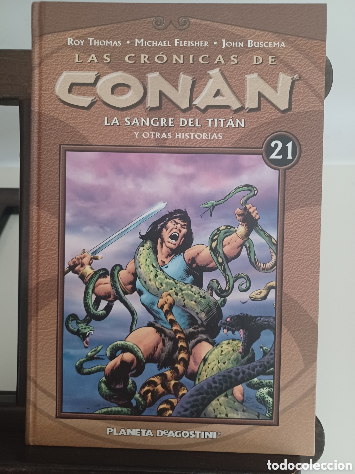 C&oacute;mics: Las cr&oacute;nicas de Conan 21 La sangre del tit&aacute;n/ Planeta/ Descatalogado/ NUEVO A ESTRENAR