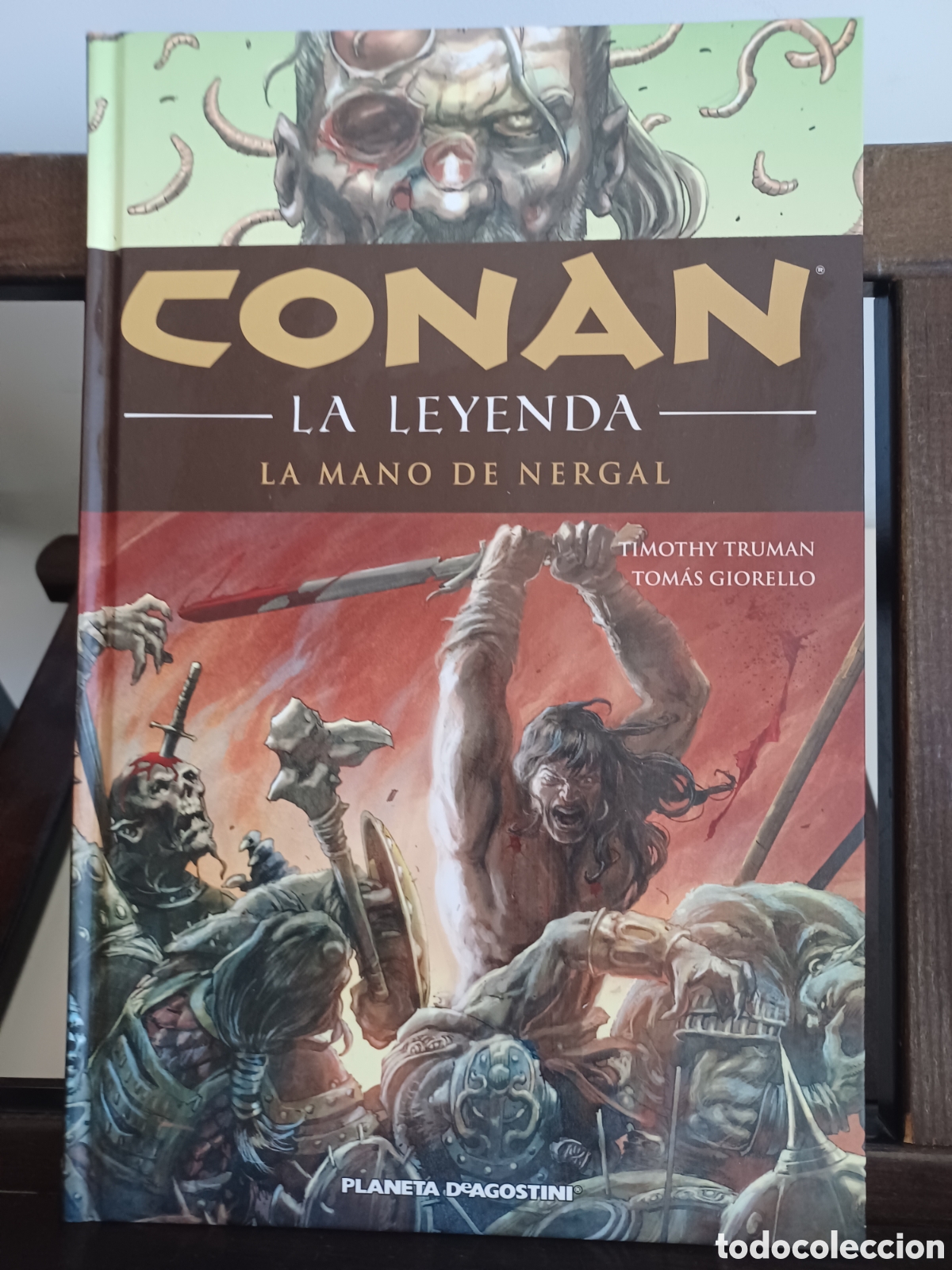 C&oacute;mics: Conan. La leyenda 6 La mano de Nergal/ Planeta/ Descatalogado/ NUEVO A ESTRENAR