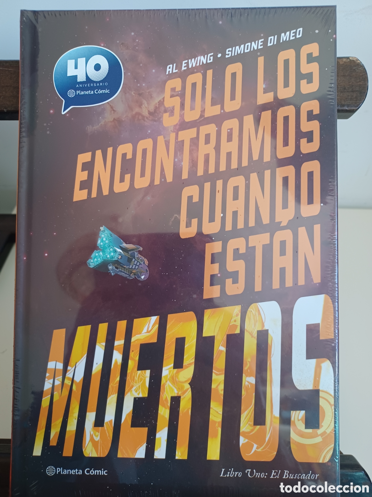 C&oacute;mics: Solo los encontramos cuando est&aacute;n muertos/ Libro uno: El buscador/ Planeta/ NUEVO PRECINTADO