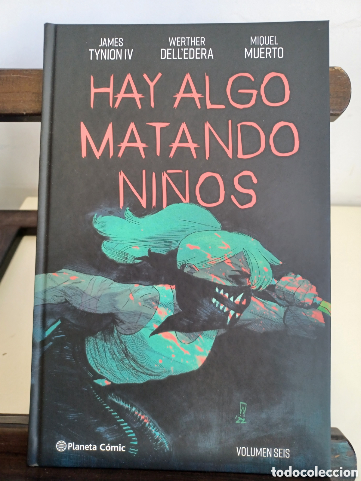 C&oacute;mics: Hay algo matando ni&ntilde;os 6/ Planeta/ NUEVO A ESTRENAR