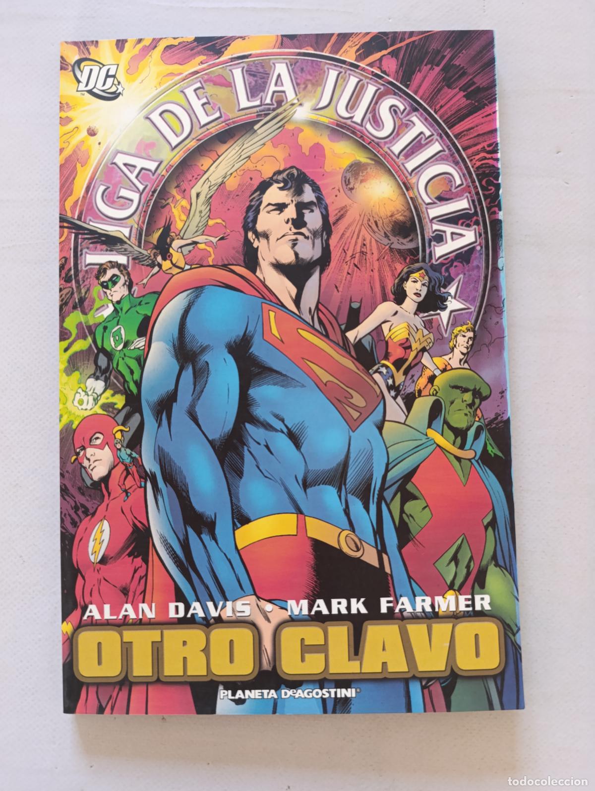 C&oacute;mics: LIGA DE LA JUSTICIA DE AMERICA: OTRO CLAVO - ALAN DAVIS, MARK FARMER - DC - PLANETA (357w)