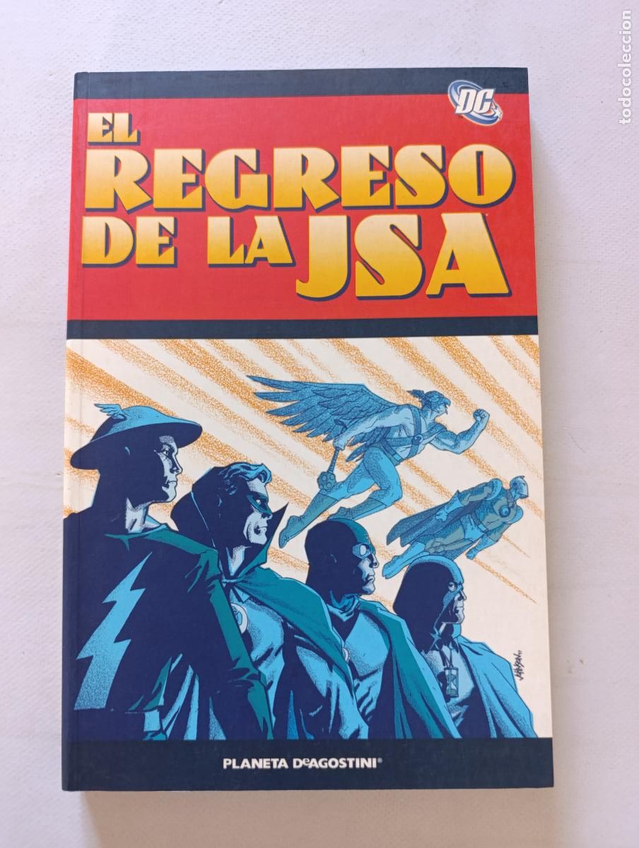 C&oacute;mics: EL REGRESO DE LA JSA - DC - PLANETA (Gw)