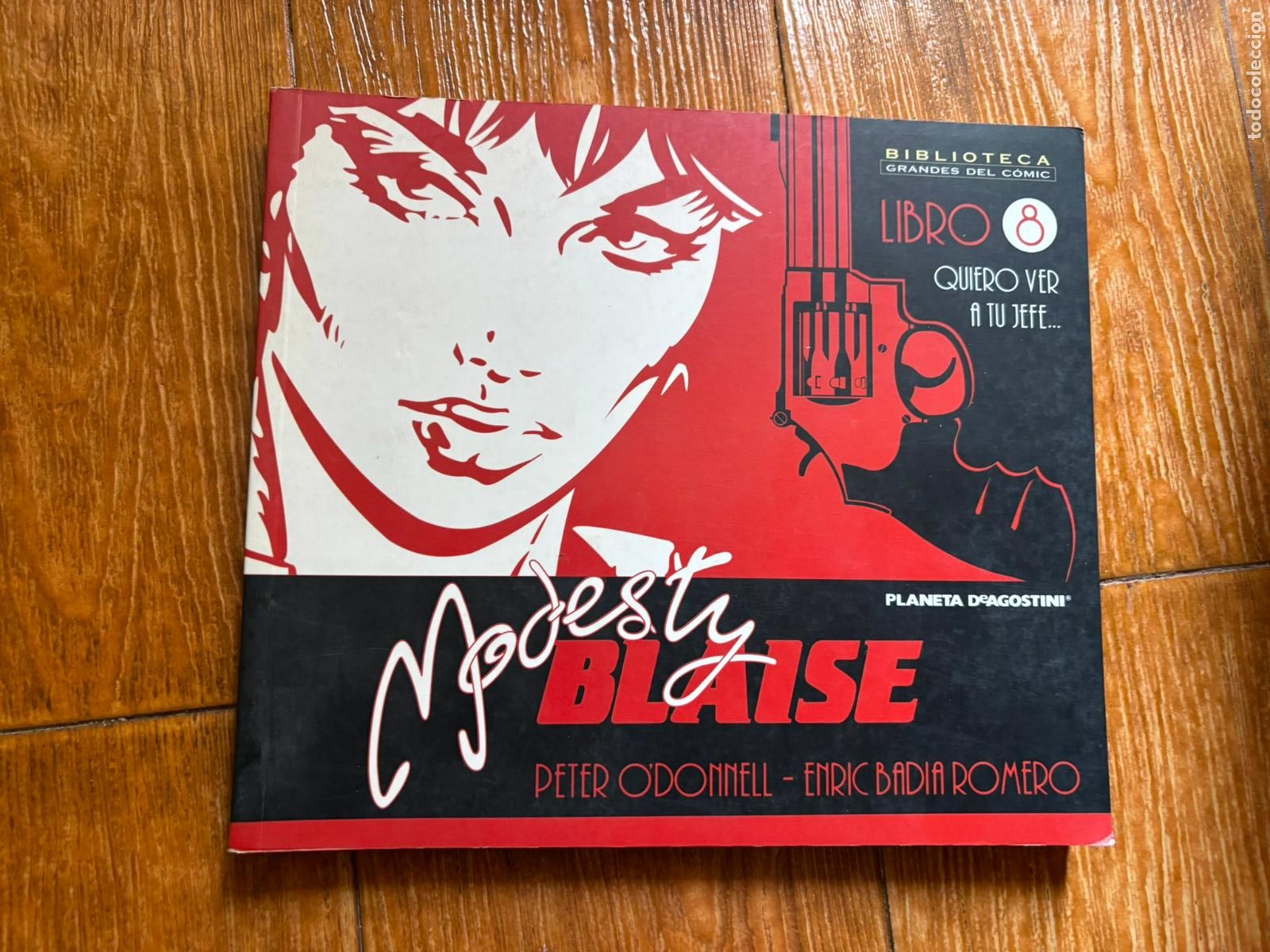 C&oacute;mics: MODESTY BLAISE N&ordm; 8 (QUIERO VER A TU JEFE...) EDITORIAL PLANETA AGOSTINI