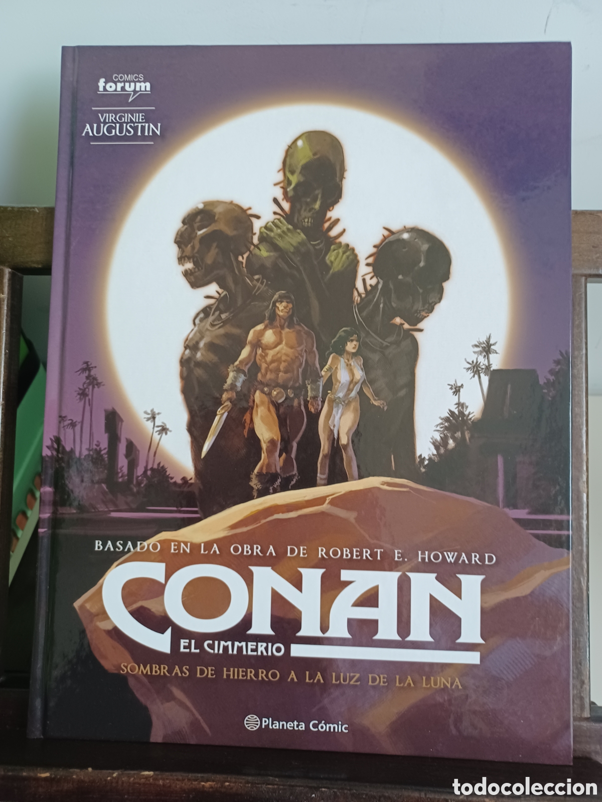 C&oacute;mics: Conan el cimmerio 6 Sombras de hierro a la luz de la luna/ Planeta/ NUEVO A ESTRENAR