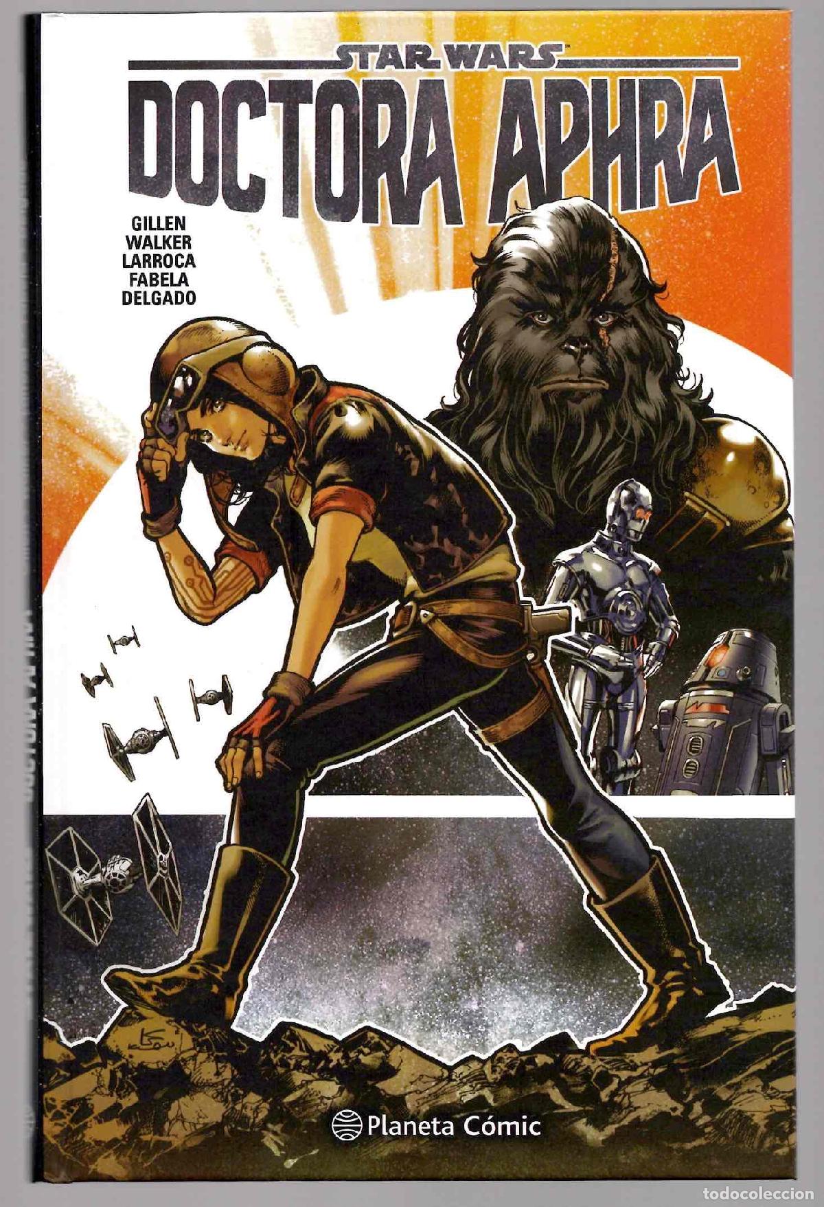 C&oacute;mics: STAR WARS DOCTORA APHRA. GILLEN - WALKER - LARROCA - FABELA - DELGADO. PLANETA 2017