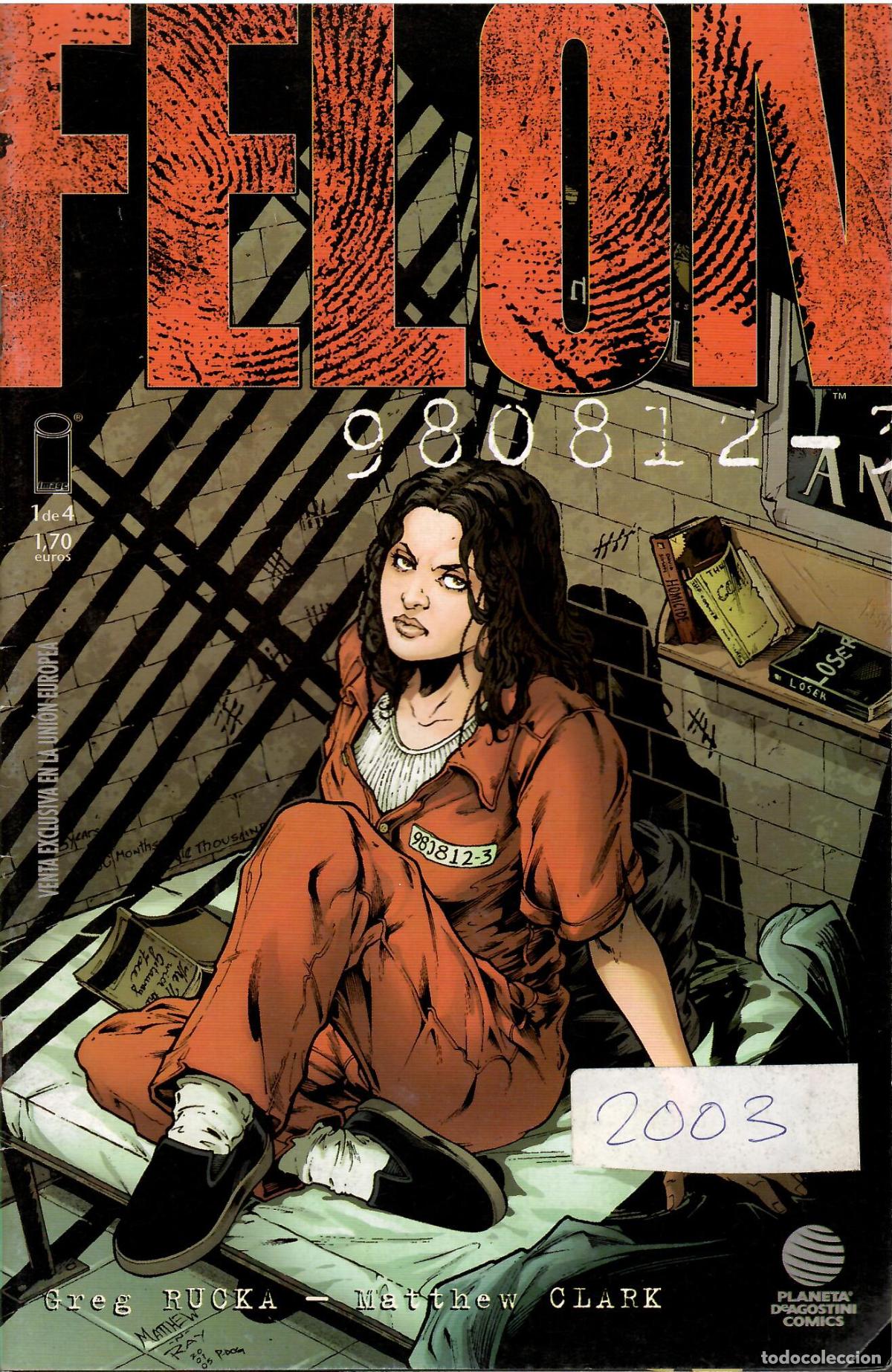 C&oacute;mics: Comic Felon, n&ordm; 1 (en castellano) - Image - Foto 1
