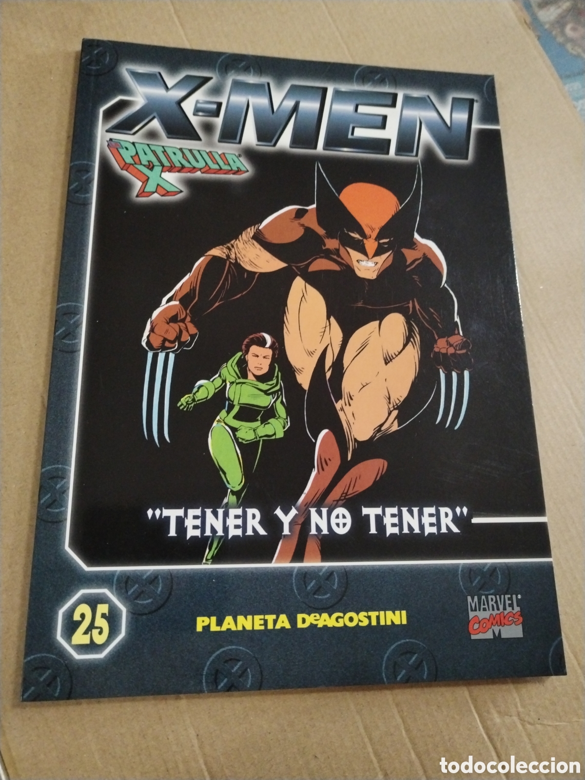 C&oacute;mics: COLECCIONABLE X MEN LA PATRULLA X N.25 Tener y no tener.
