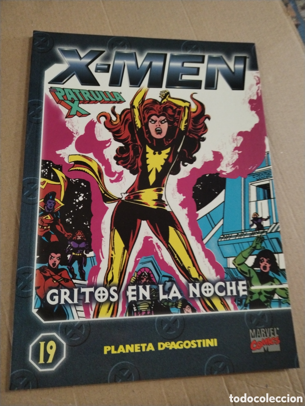 Comics : COLECCIONABLE X MEN LA PATRULLA X N.19. Gritos en la noche.