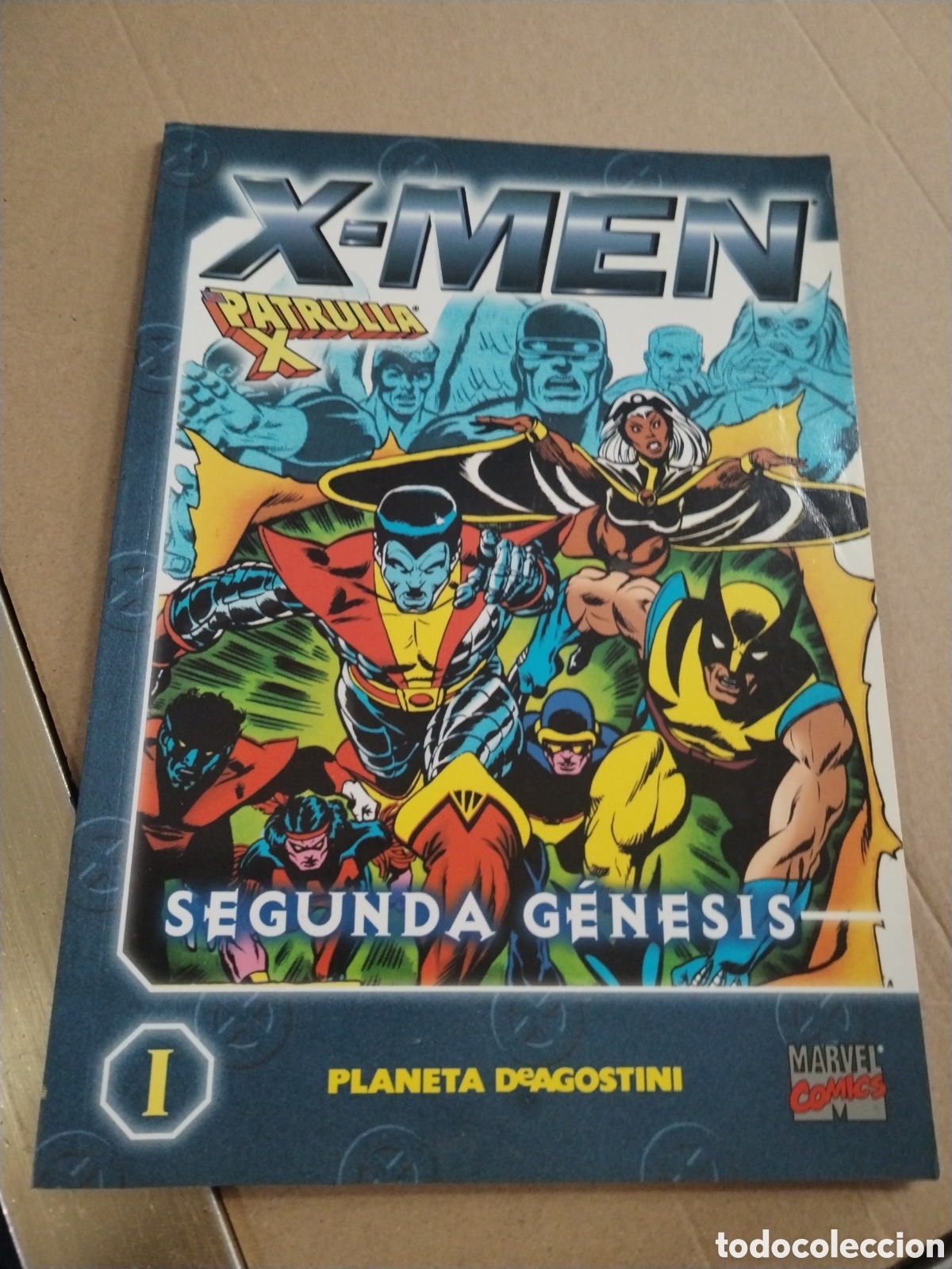 Comics: COLECCIONABLE X MEN LA PATRULLA X N.1. Segunda G&eacute;nesis.