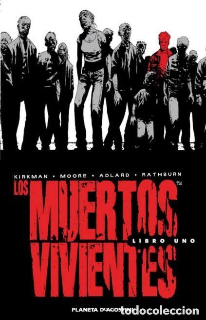 C&oacute;mics: Los muertos vivientes , Integral Uno - (Charlie Adlard, Tony Moore, Robert Kirkman) - Planeta