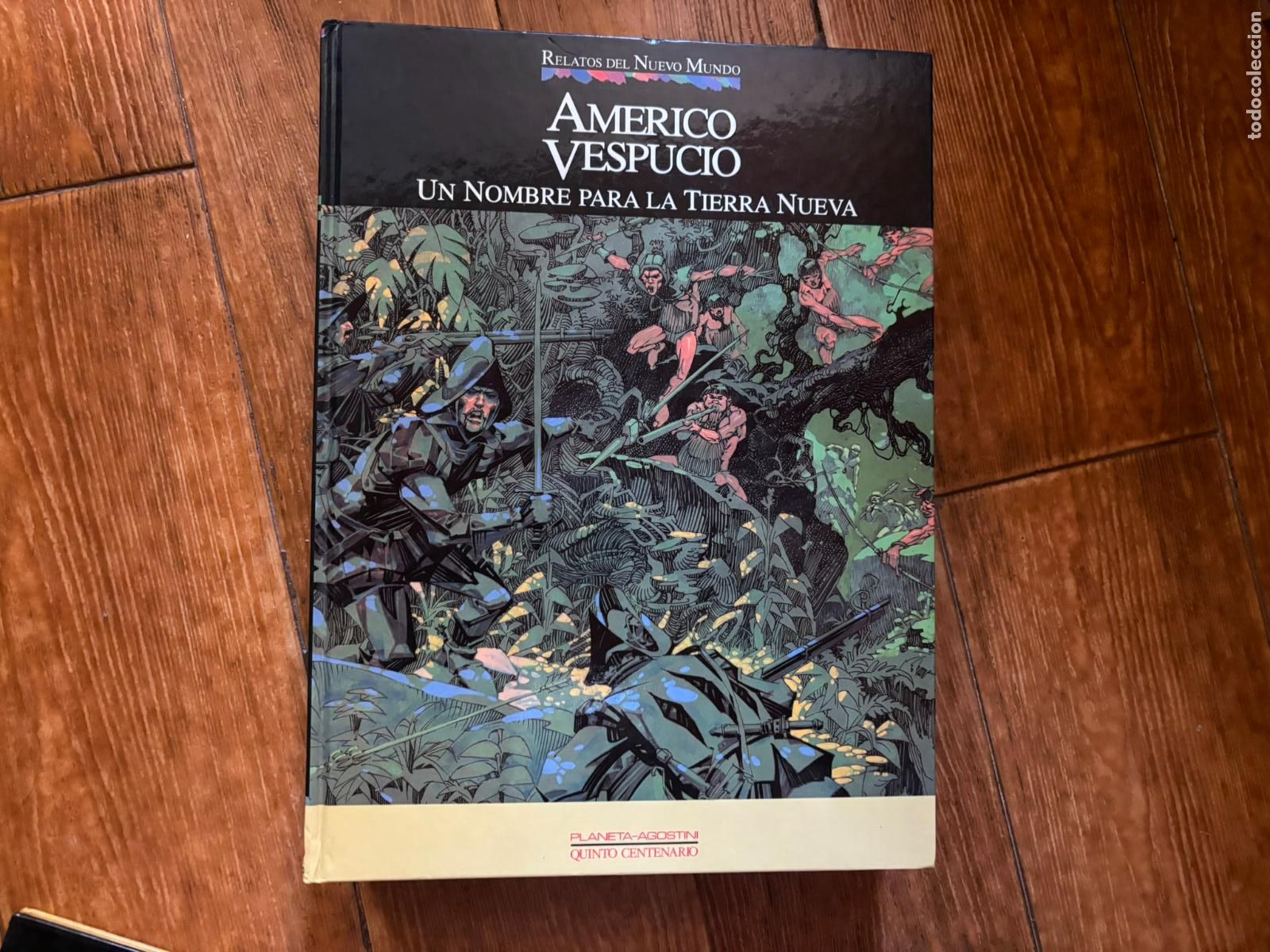 C&oacute;mics: RELATOS DEL NUEVO MUNDO N&ordm; 9 AMERICO VESPUCIO UN NOMBRE PARA LA NUEVA TIERRA EDITORIAL PLANETA