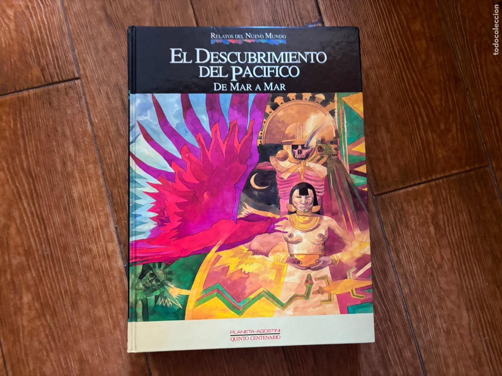C&oacute;mics: RELATOS DEL NUEVO MUNDO N&ordm; 10 DESCUBRIMIENTO DEL PACIFICO DE MAR A MAR EDITORIAL PLANETA