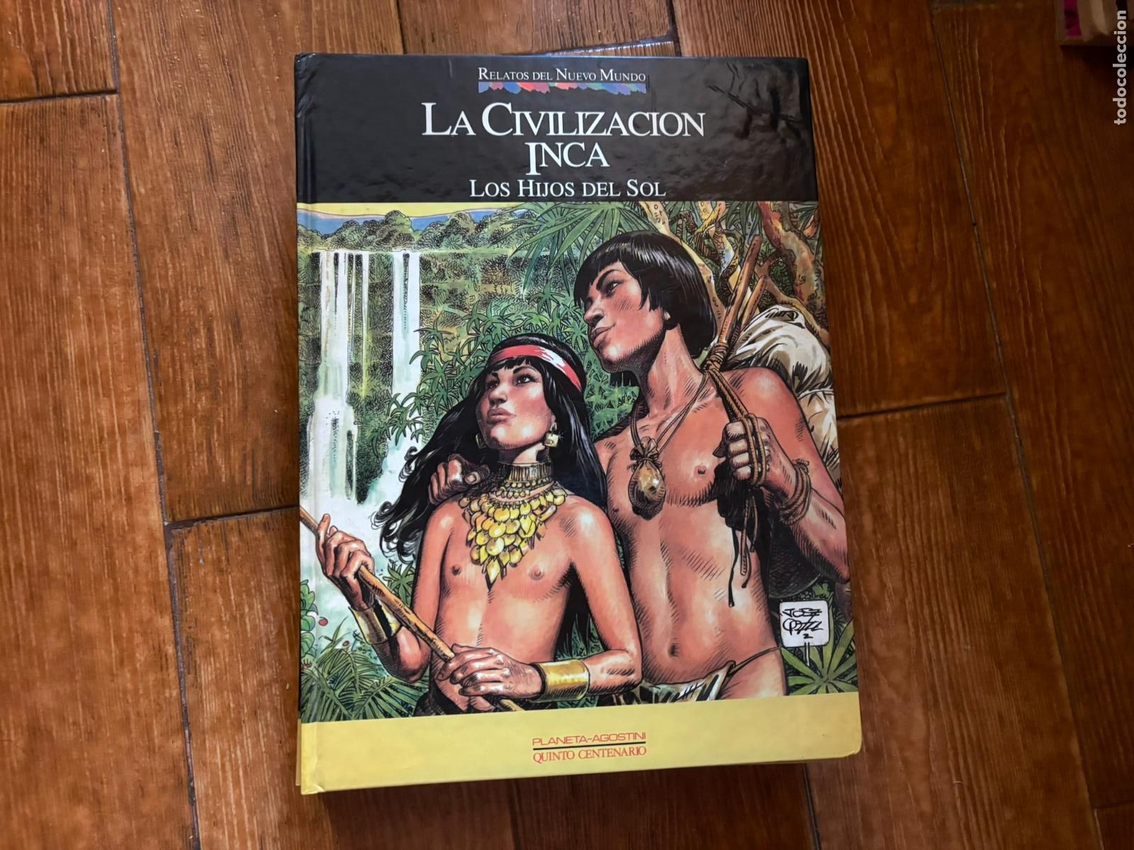 C&oacute;mics: RELATOS DEL NUEVO MUNDO N&ordm; 2 LA CIVILIZACION INCA EDITORIAL PLANETA