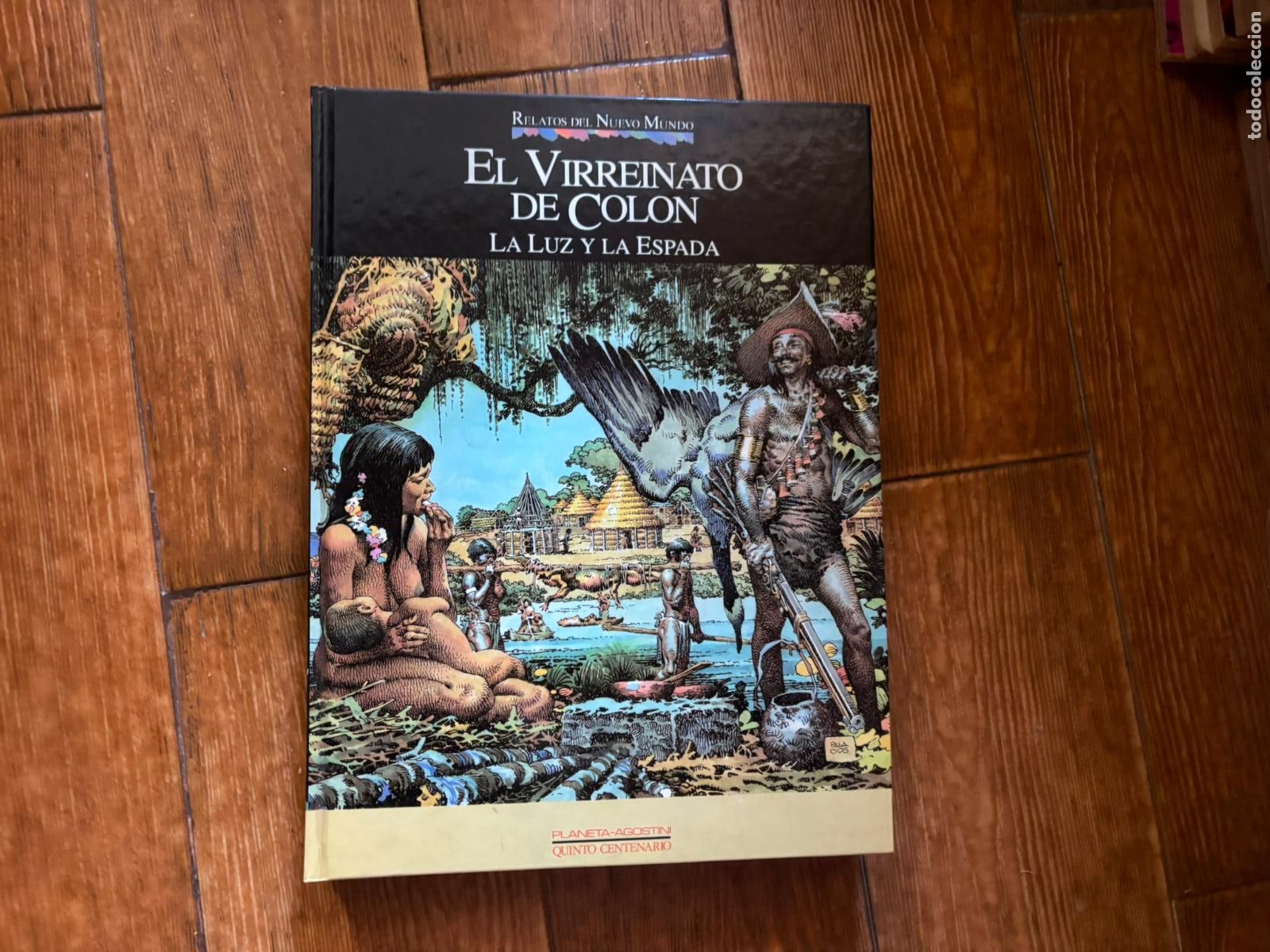 C&oacute;mics: RELATOS DEL NUEVO MUNDO N&ordm; 3 EL VIRREINATO DE COLON. LA LUZ Y LA ESPADA EDITORIAL PLANETA