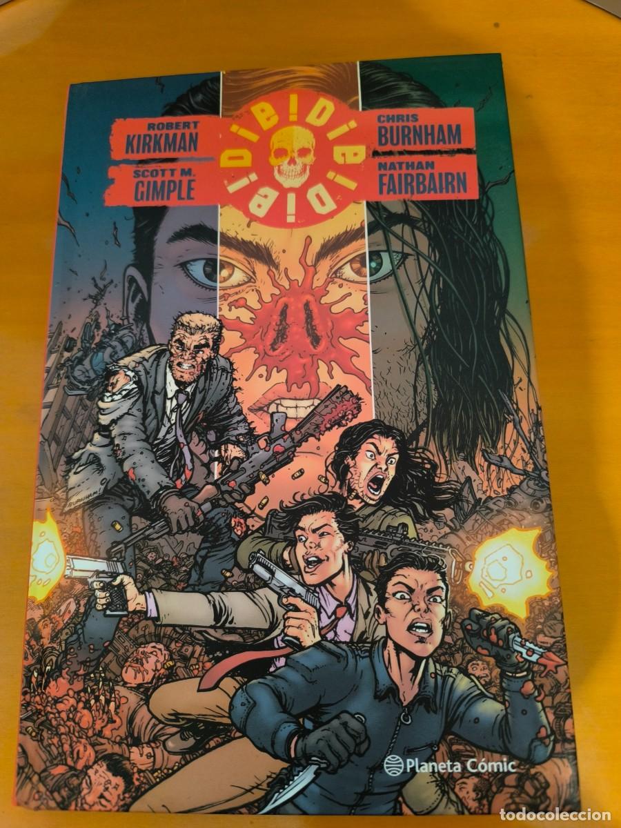 C&oacute;mics: Die! Die! Die! 1 - Robert Kirkman y Chris Burnham - Planeta C&oacute;mic - Image Skybound