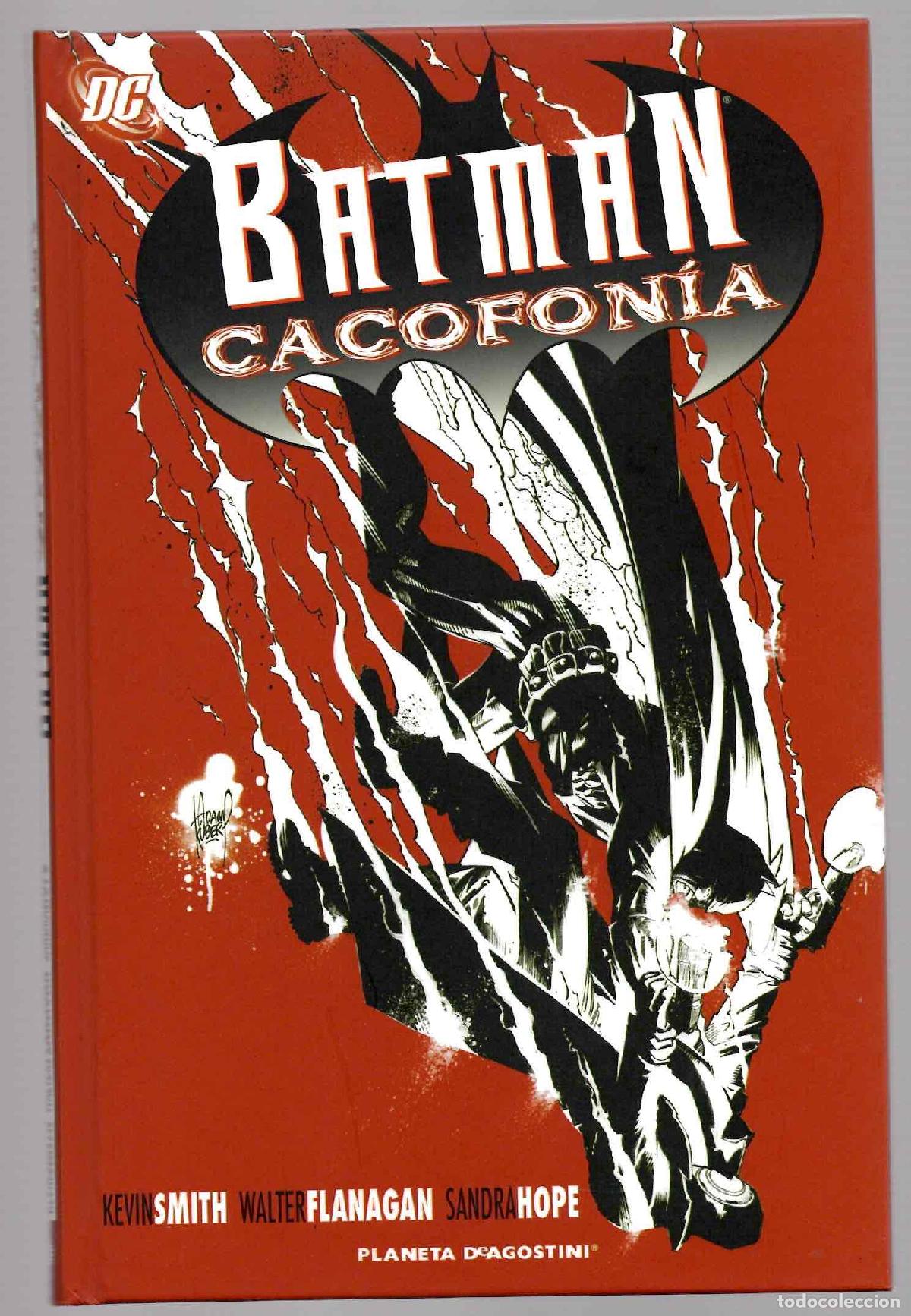 C&oacute;mics: BATMAN CACOFONIA. KEVIN SMITH WALTER FLANAGAN SANDRA HOPE. PLANETA 2010