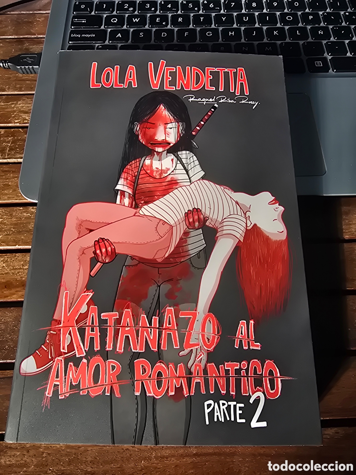 C&oacute;mics: Lola Vendetta: Katanazo al amor rom&aacute;ntico. Parte II Raquel Riba Rossy PLANETA COMICS 2026
