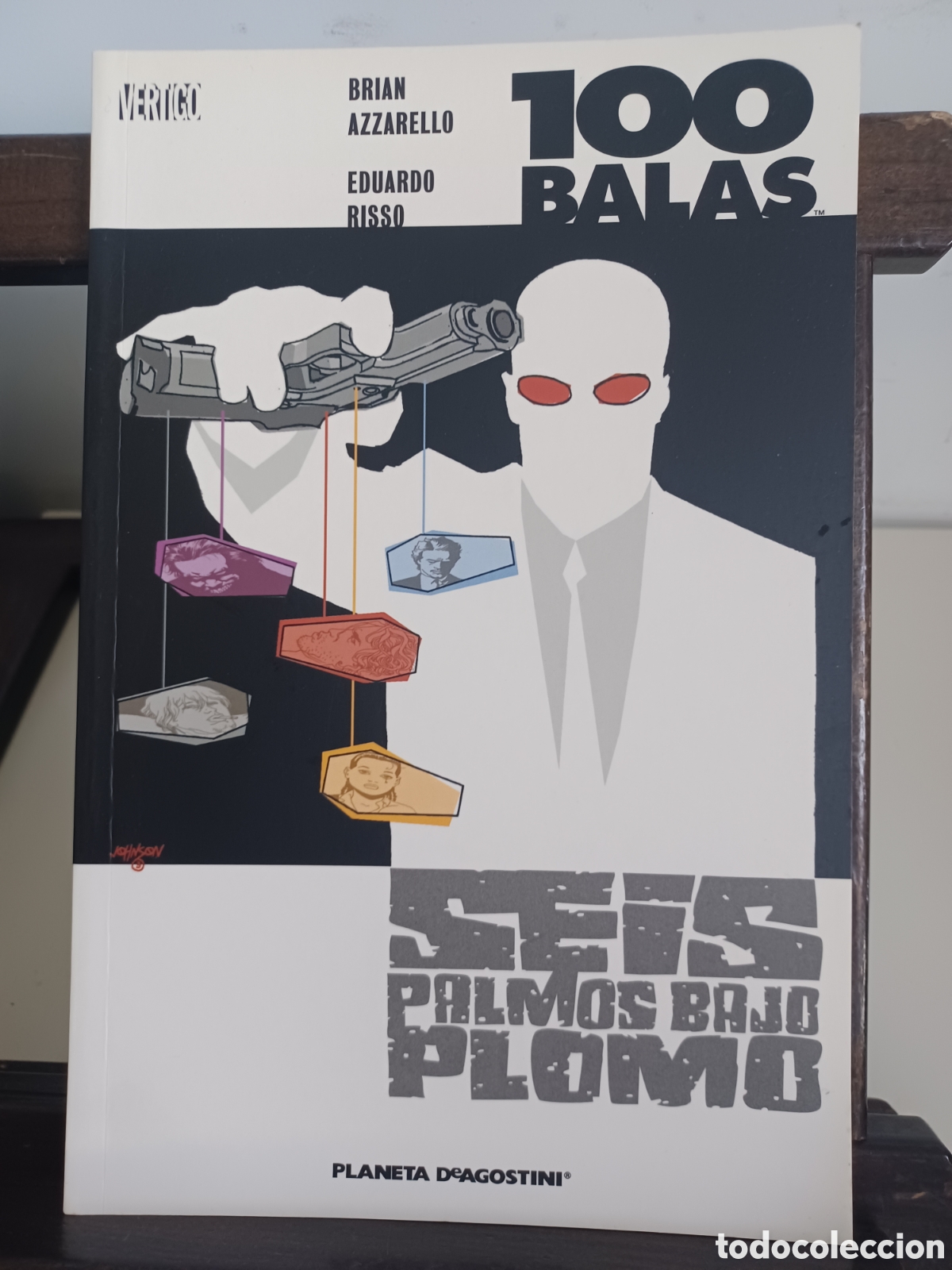 C&oacute;mics: 100 balas. Seis palmos bajo plomo/ Brian Azzarello/ Planeta DeAgostini/ NUEVO A ESTRENAR