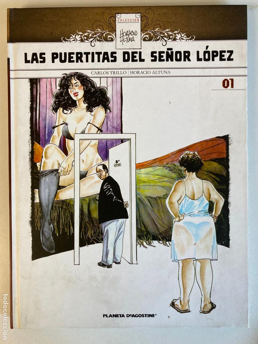 C&oacute;mics: LAS PUERTITAS DEL SE&Ntilde;OR L&Oacute;PEZ - HORACIO ALTUNA - PLANETA, TAPA DURA