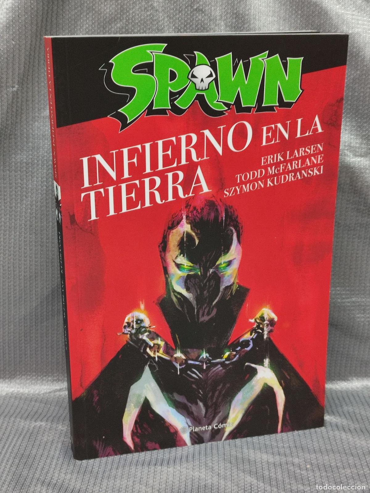 C&oacute;mics: SPAWN. INFIERNO EN LA TIERRA. E. LARSEN, T. MCFARLANNE, S. KUDRANSKI. PLANETA COMIC