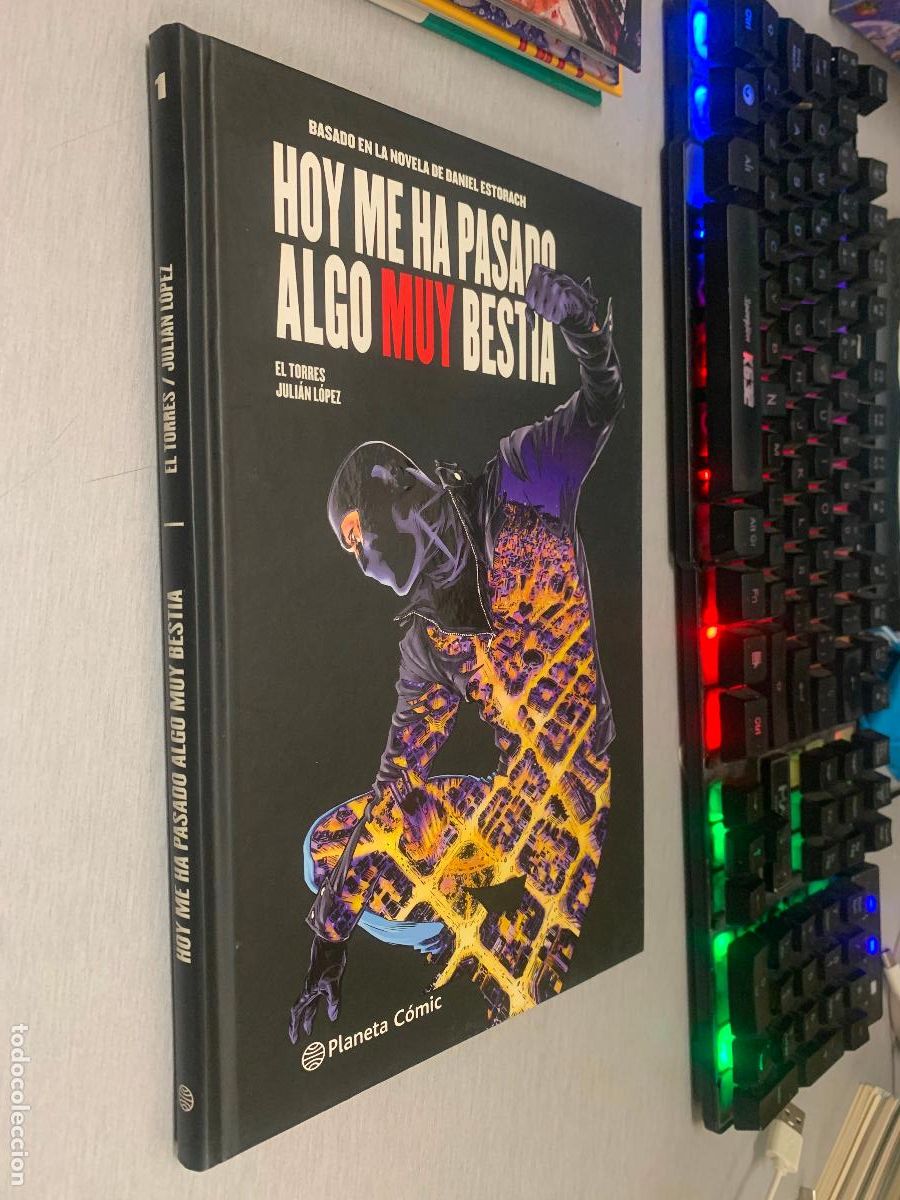 C&oacute;mics: HOY ME HA PASADO ALGO MUY BESTIA N&ordm; 1 / EL TORRES, JULI&Aacute;N L&Oacute;PEZ / PLANETA C&Oacute;MIC