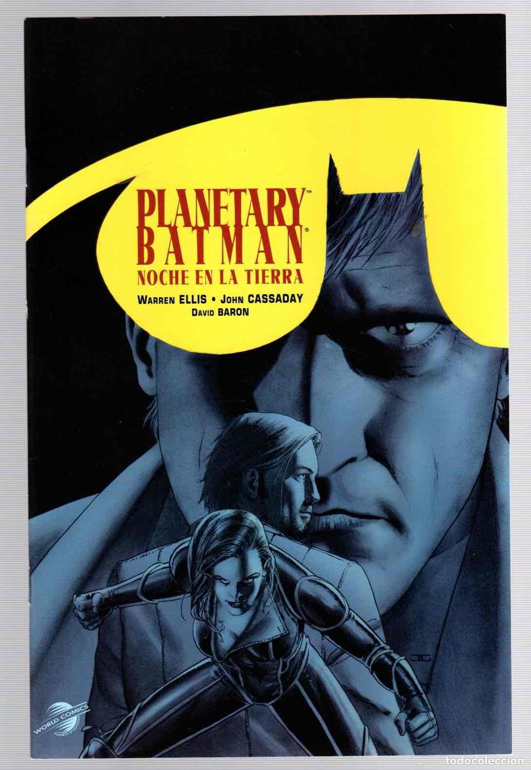 C&oacute;mics: PLANETARY BATMAN. NOCHE EN LA TIERRA. WARREN ELLIS - JOHN CASSADAY - DAVID BARON. PLANETA, 2004