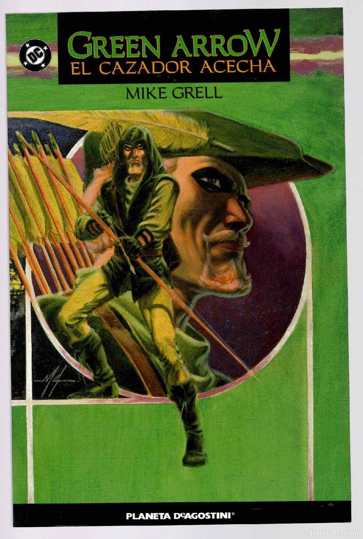 C&oacute;mics: GREEN ARROW EL CAZADOR ACECHA. MIKE GRELL. PLANETA 2007