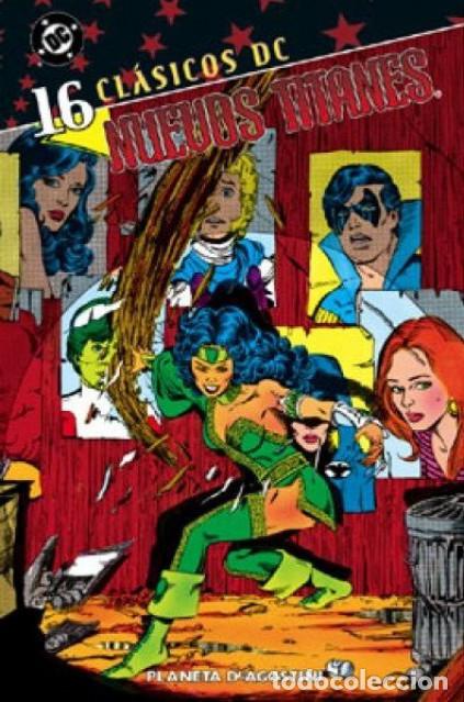 C&oacute;mics: CLASICOS DC - NUEVOS TITANES N&ordm; 16 - TOMO - MUY BUEN ESTADO !!