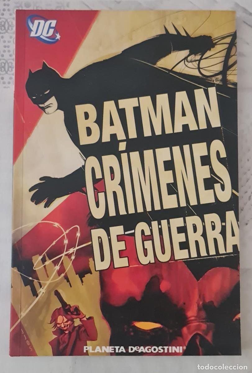 C&oacute;mics: BATMAN: CRIMENES DE GUERRA. Planeta DeAgostini 2007