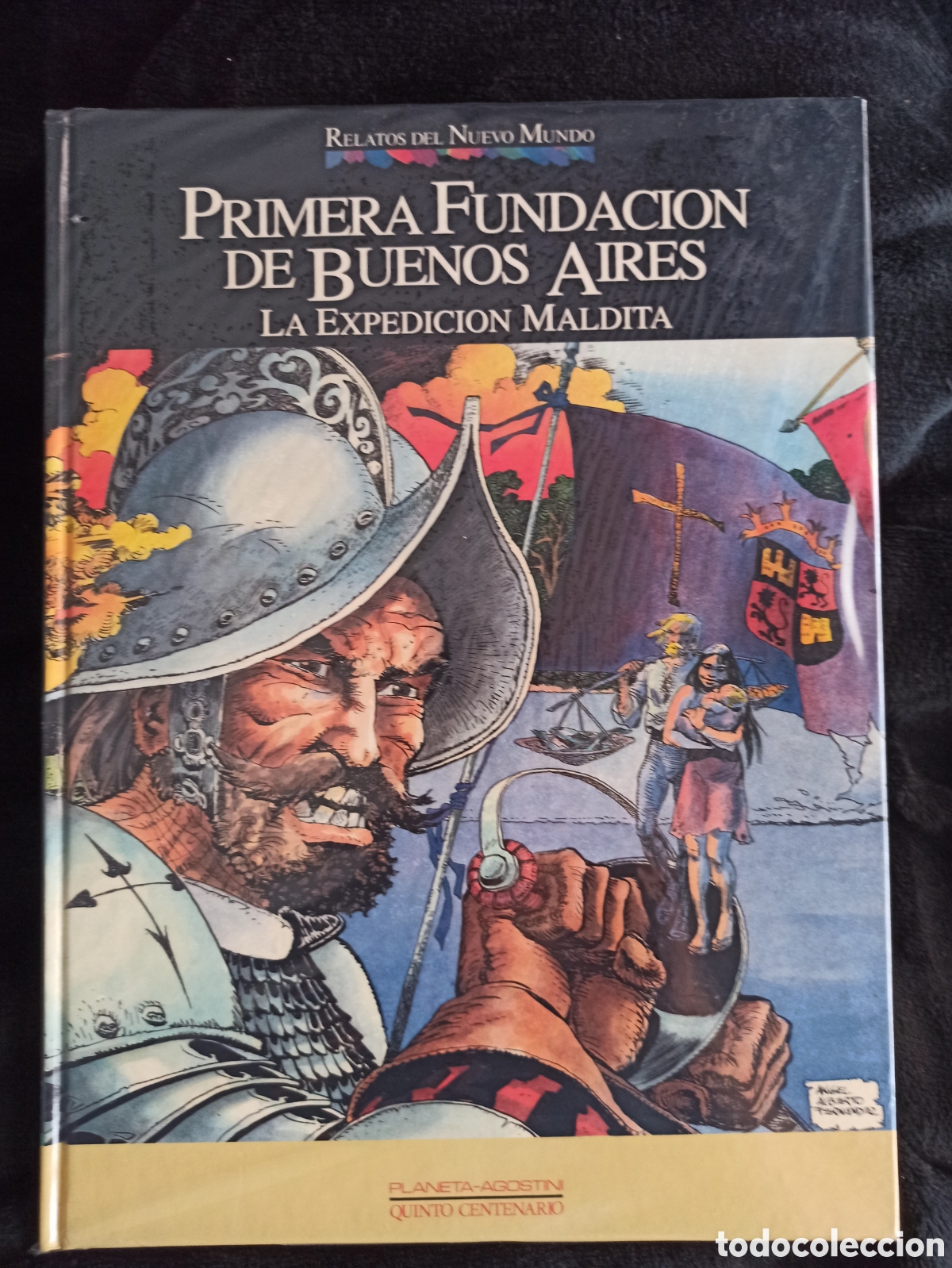 C&oacute;mics: Relatos del Nuevo Mundo - primera fundaci&oacute;n de Buenos Aires - La Expedici&oacute;n Maldita