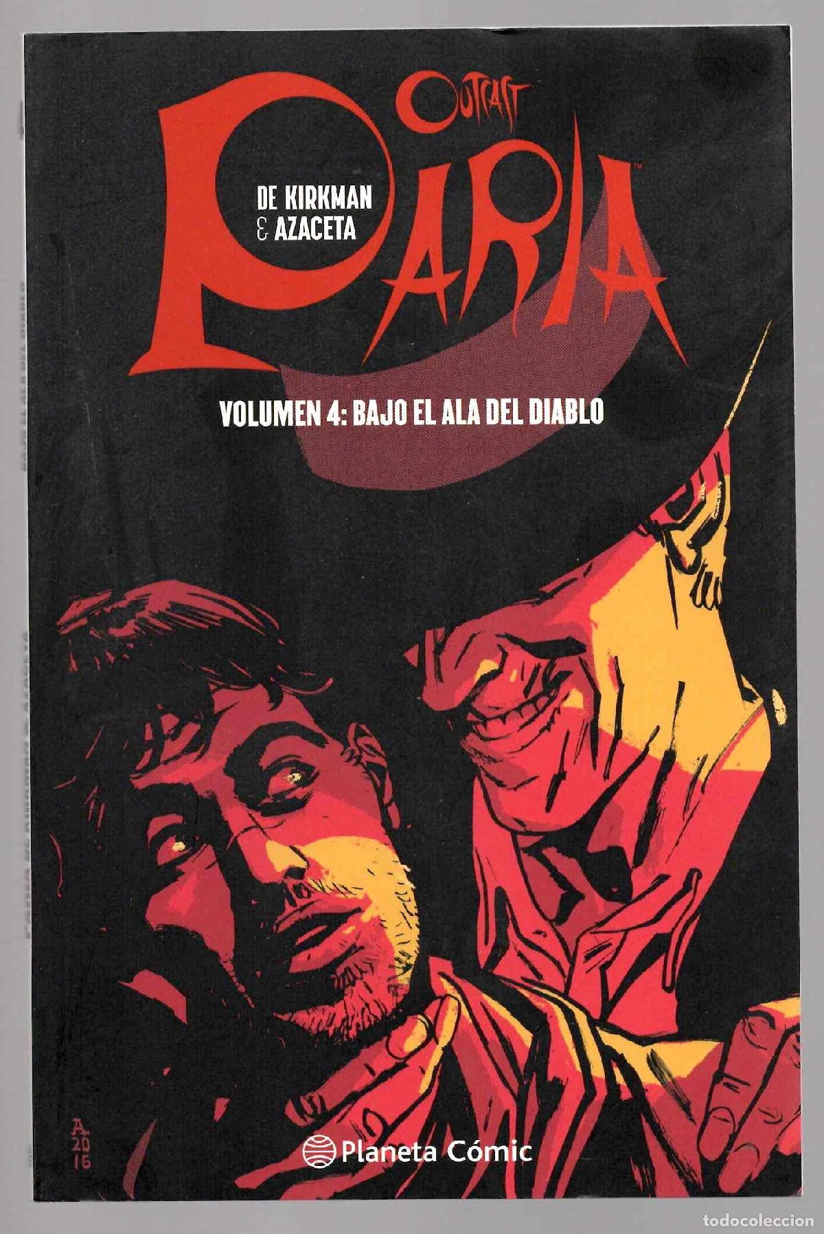 C&oacute;mics: OUTCAST PARIA VOLUMEN 4 BAJO EL ALA DEL DIABLO. KIRMAN & AZACETA. PLANETA 2017
