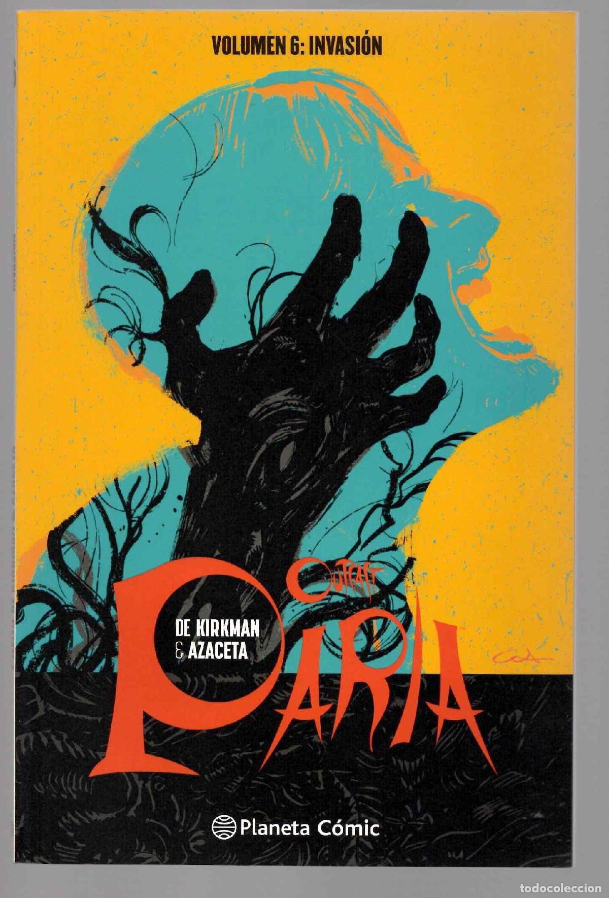 C&oacute;mics: OUTCAST PARIA VOLUMEN 6 INVASI&Oacute;N. KIRMAN & AZACETA. PLANETA 2019