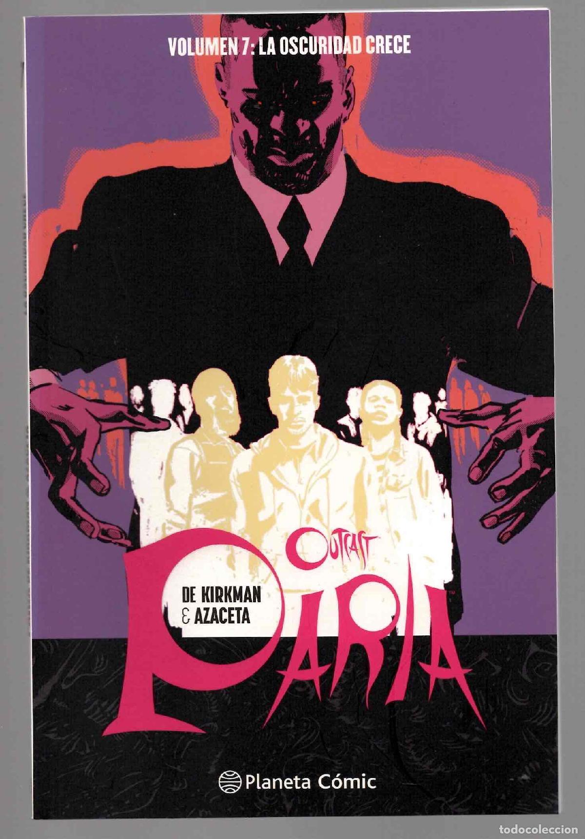 C&oacute;mics: OUTCAST PARIA VOLUMEN 7 LA OSCURIDAD CRECE. KIRMAN & AZACETA. PLANETA 2020
