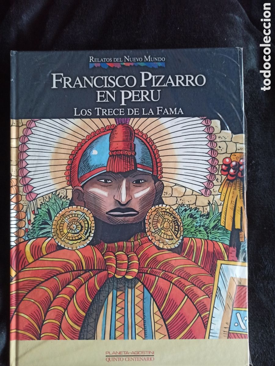 C&oacute;mics: Relatos del Nuevo Mundo - FRANCISCO PIZARRO EN PER&Uacute; - Los trece de la fama