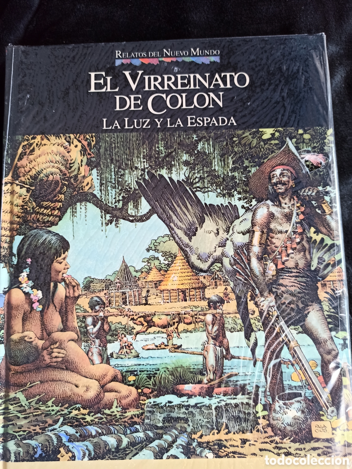 Comics: Relatos del Nuevo Mundo - EL VIRREINATO DE COL&Oacute;N - LA LUZ Y LA ESPADA
