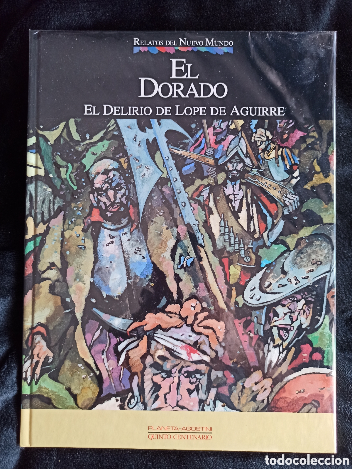 Comics: Relatos del Nuevo Mundo - EL DORADO - EL DELIRIO DE LOPE DE AGUIRRE