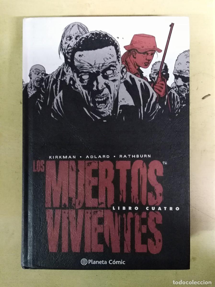 C&oacute;mics: Los muertos vivientes.Libro 4.Planeta